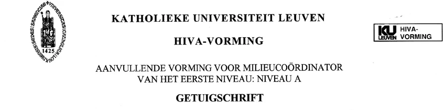 Hoofding van het getuigschrift Aanvullende vorming voor milieucoördinator van het eerste niveau, KU Leuven HIVA-Vorming